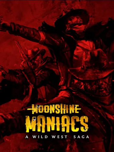 Portada de Moonshine Maniacs: A Wild West Saga
