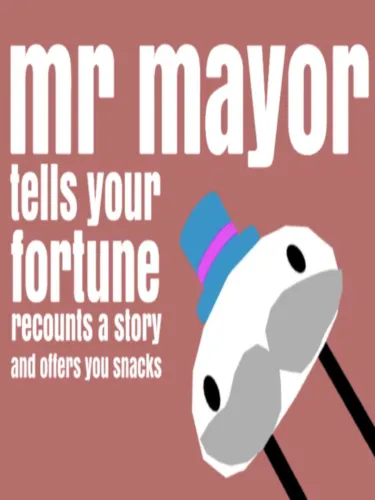 Portada de Mr Mayor Tells Your Fortune Recounts a Story and Offers You Snacks