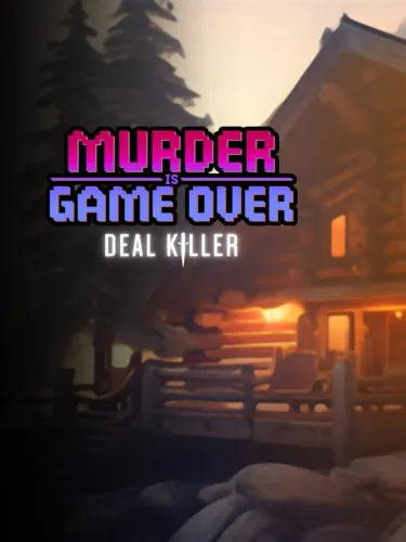 Portada de Murder Is Game Over: Deal Killer