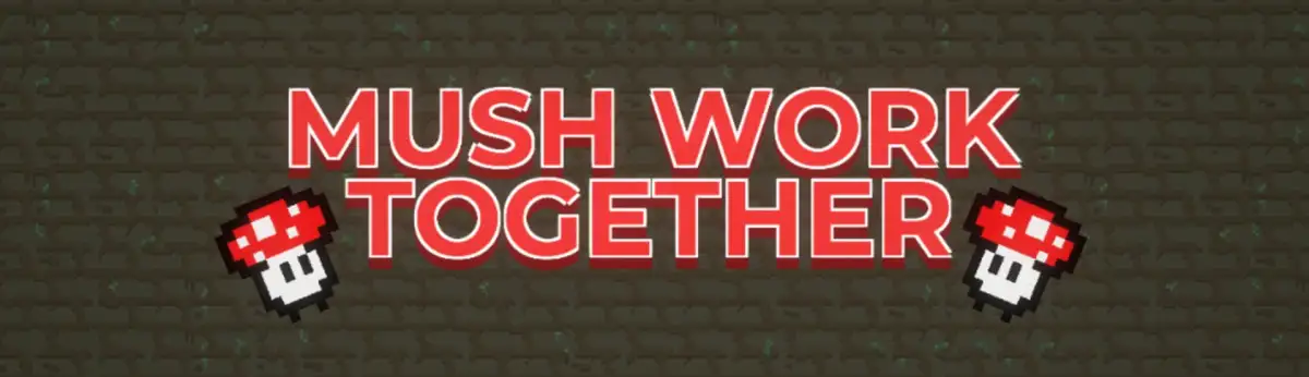 Portada de Mush Work Together
