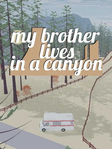 Portada de My brother lives in a canyon