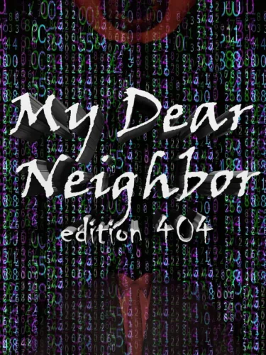 Portada de My Dear Neighbor, edition 404