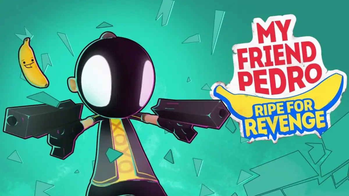 My Friend Pedro: Ripe for Revenge