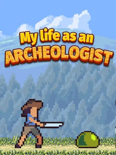 Portada de My Life As An Archeologist