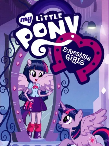Portada de My Little Pony: Equestria Girls