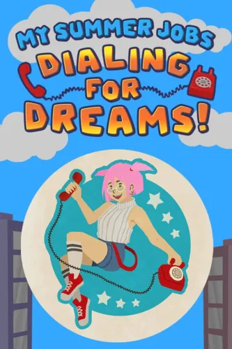 Portada de My Summer Jobs: Dialing for Dreams!