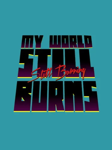 Portada de My World Still Burns