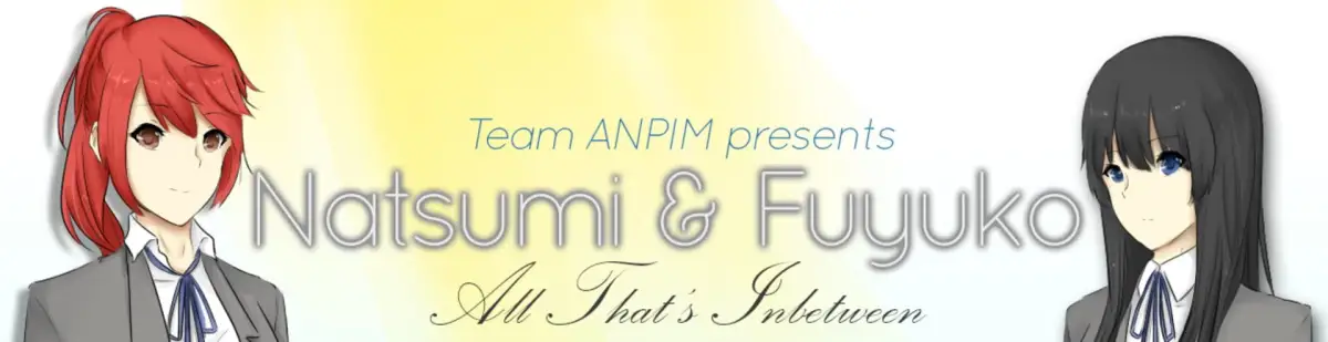 Natsumi & Fuyuko: All That’s Inbetween