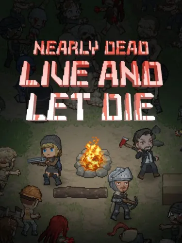 Portada de Nearly Dead: Live and Let Die