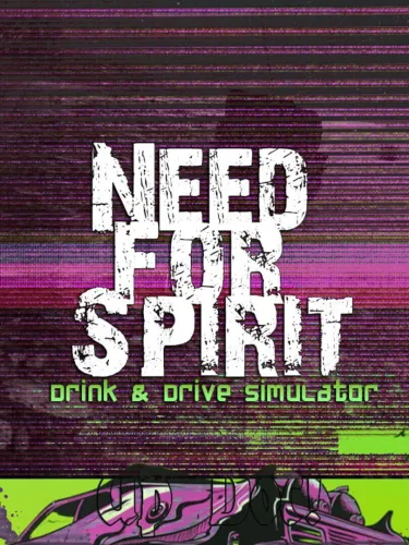 Portada de Need for Spirit: Drink & Drive Simulator