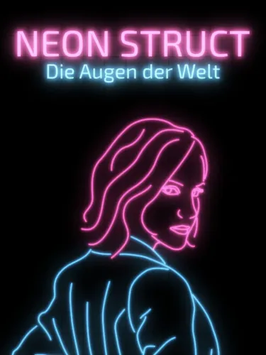 Portada de Neon Struct: Die Augen der Welt