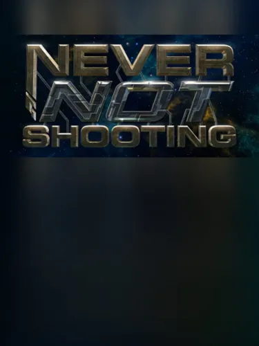 Portada de Never Not Shooting