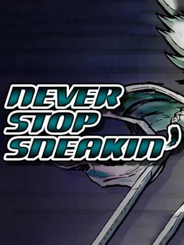 Portada de Never Stop Sneakin’