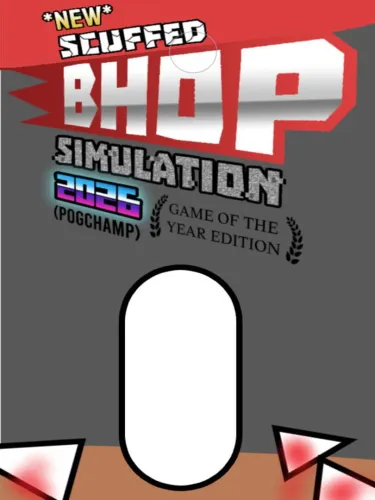 Portada de New Scuffed Bhop Simulation 2026: Goty Edition