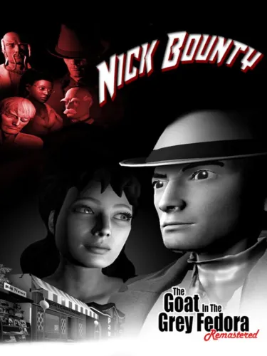 Portada de Nick Bounty: The Goat in the Grey Fedora – Remastered