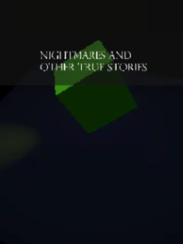 Portada de Nightmares and Other True Stories