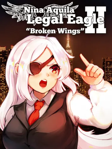 Portada de Nina Aquila: Legal Eagle, Chapter II – Broken Wings