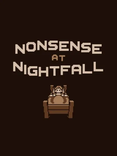 Portada de Nonsense at Nightfall