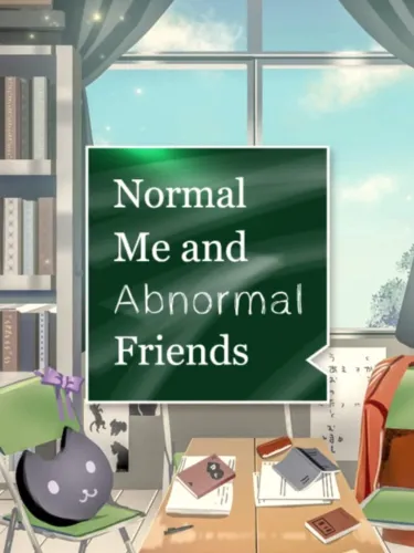Portada de Normal Me and Abnormal Friends