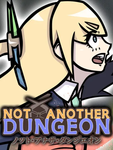 Portada de Not Another Dungeon?!