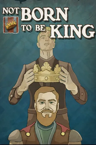Portada de Not Born to be King