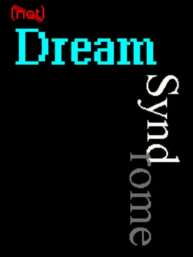 Portada de Not Dream Syndrome