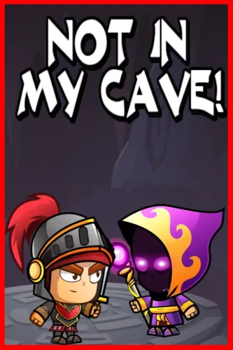 Portada de Not In My Cave