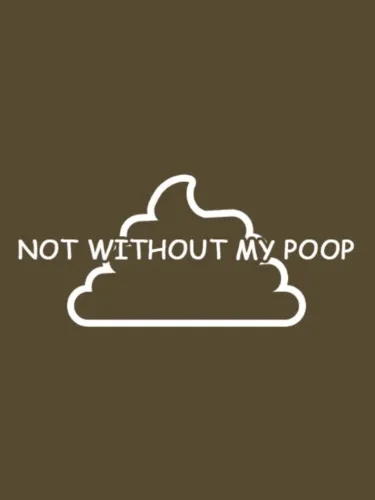 Portada de Not Without My Poop