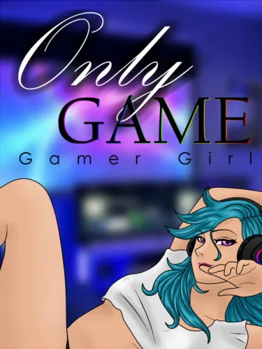 Portada de OnlyGame: Gamer Girls