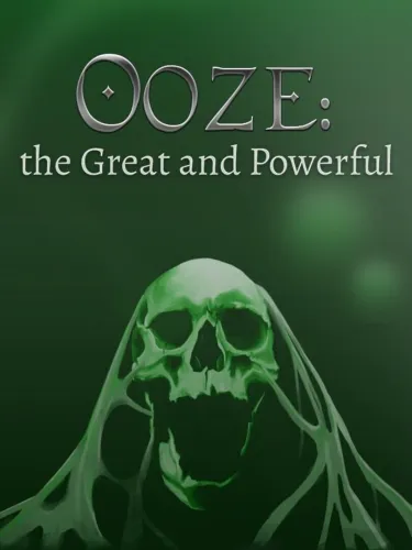 Portada de Ooze: The Great and Powerful