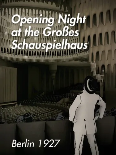 Portada de Opening Night at the Großen Schauspielhaus: Berlin 1927