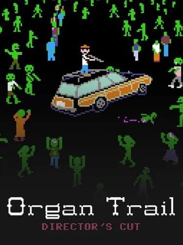 Portada de Organ Trail: Director’s Cut
