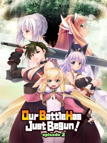 Portada de Our Battle Has Just Begun! Episode 2