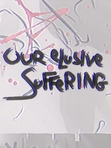 Portada de Our Elusive Suffering