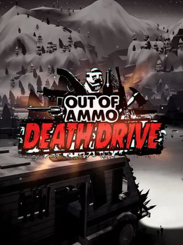 Portada de Out of Ammo: Death Drive