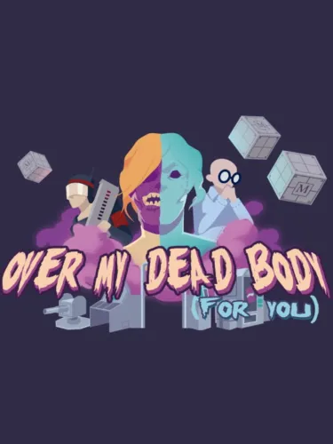 Portada de Over My Dead Body (For You)