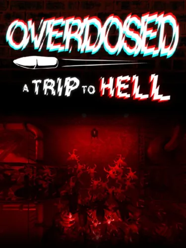 Portada de Overdosed: A Trip to Hell