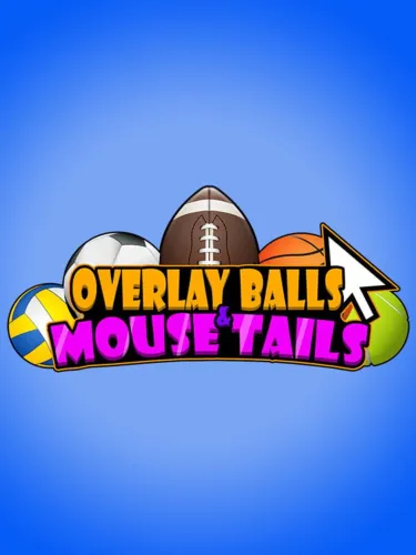 Portada de Overlay Balls & Mouse Tails