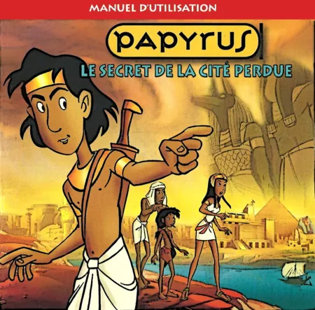 Portada de Papyrus: Le Secret de la Cité Perdue