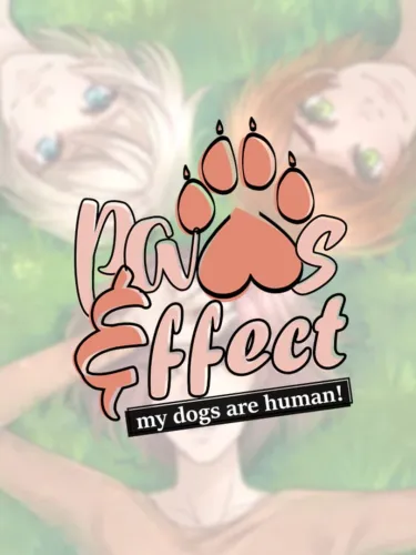 Portada de Paws & Effect: My Dogs Are Human!