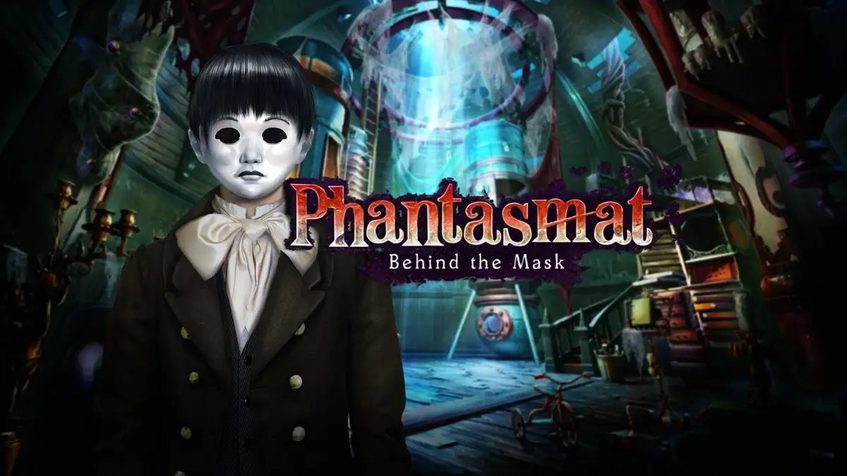 Phantasmat: Behind the Mask