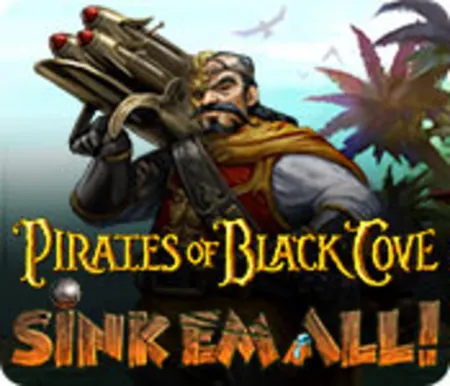 Portada de Pirates of Black Cove: Sink ‘Em All
