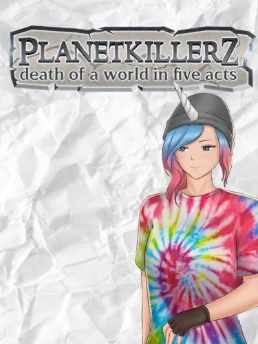 Portada de Planetkillerz: Death of a world in five acts.