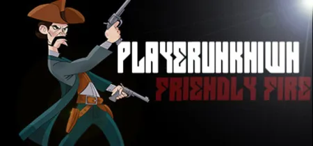 Portada de Playerunkn1wn: Friendly Fire
