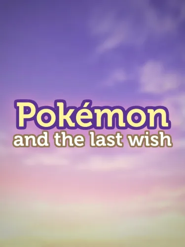 Portada de Pokémon and the Last Wish