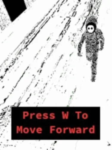 Portada de Press W to Move Forward