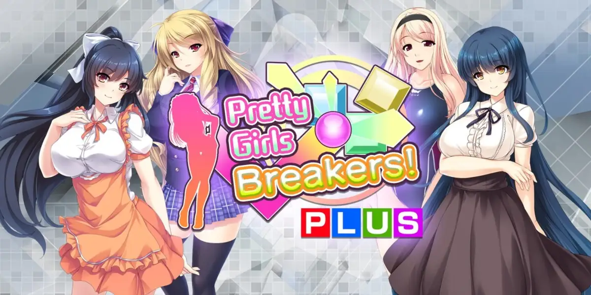 Pretty Girls Breakers! Plus