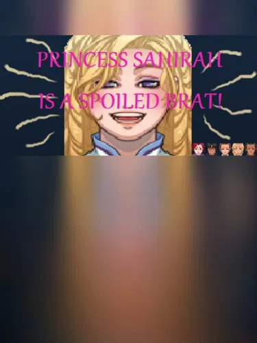 Portada de Princess Sahirah is a Spoiled Brat!