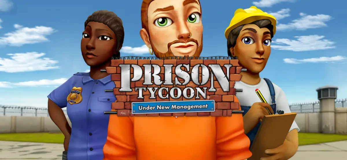 Prison Tycoon: Under New Management