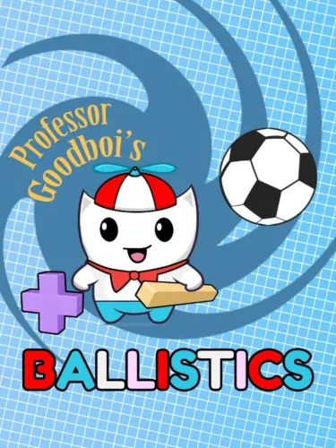 Portada de Professor Goodboi’s Ballistics